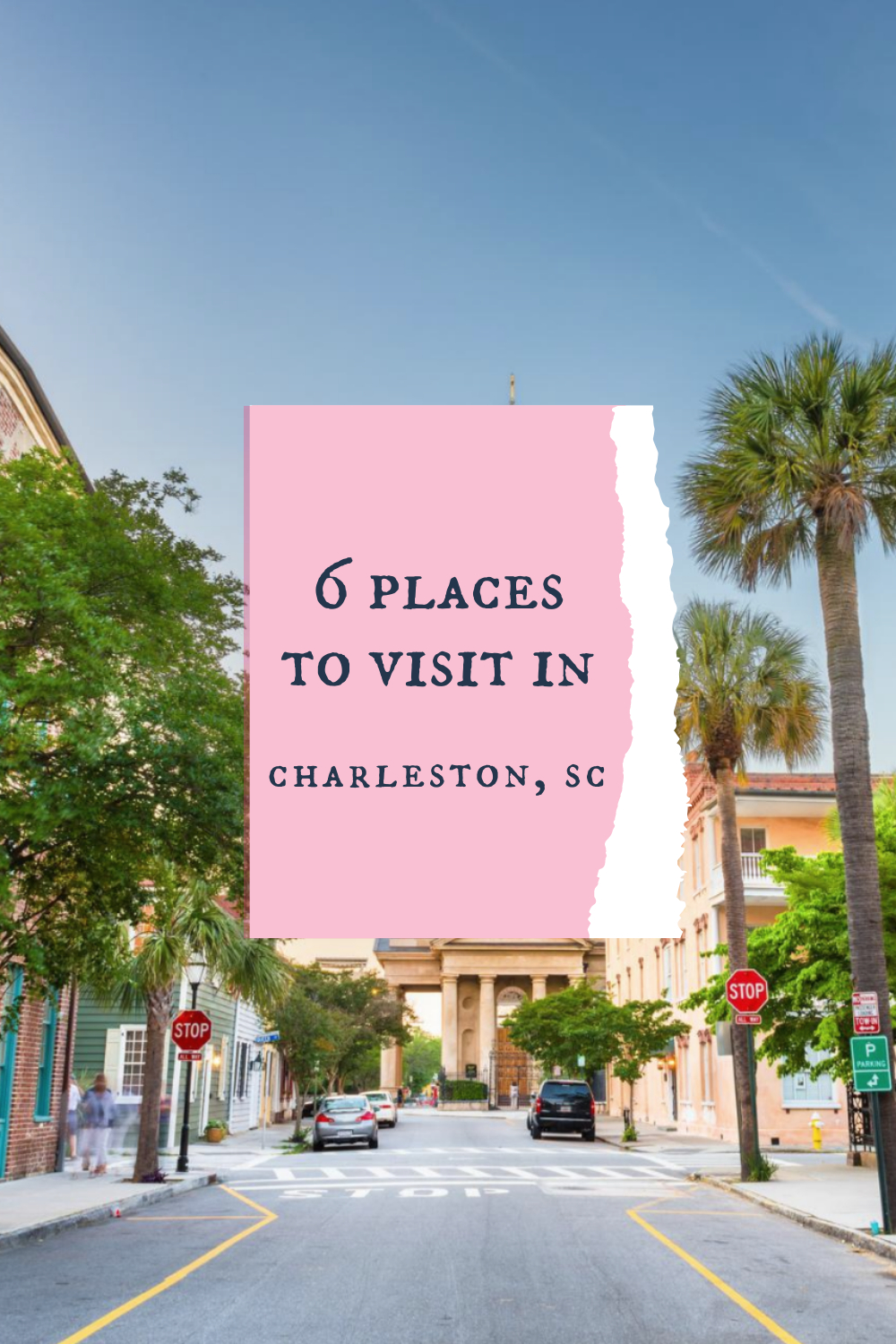 places to visit in charleston sc for vacation